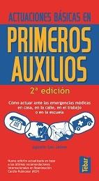 ACTUACIONES BASICAS EN PRIMEROS AUXILIOS : COMO ACTUAR ANTE | 9788473602600 | SAN JAIME GARCIA, AGUSTIN (1963- ) | Llibreria Aqualata | Comprar llibres en català i castellà online | Comprar llibres Igualada