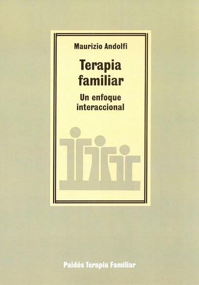 TERAPIA FAMILIAR : UN ENFOQUE INTERACCIONAL | 9788475096506 | Andolfi, Maurizio | Llibreria Aqualata | Comprar llibres en català i castellà online | Comprar llibres Igualada