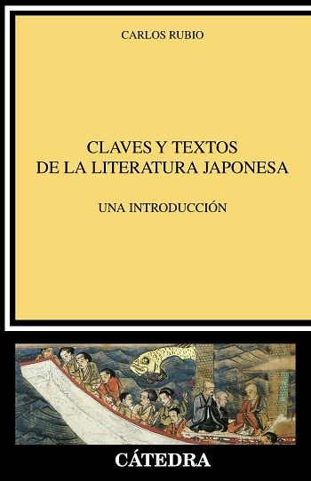 CLAVES Y TEXTOS DE LA LITERATURA JAPONESA | 9788437639956 | RUBIO, CARLOS | Llibreria Aqualata | Comprar llibres en català i castellà online | Comprar llibres Igualada