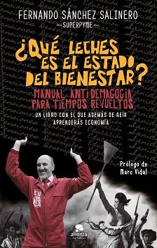 QUÉ LECHES ES EL ESTADO DEL BIENESTAR? | 9788415678922 | SÁNCHEZ SALINERO, FERNANDO | Llibreria Aqualata | Comprar libros en catalán y castellano online | Comprar libros Igualada