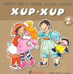 XUP-XUP 2 | 9788484125709 | SABATE, TERESA / CULLA, RITA | Llibreria Aqualata | Comprar llibres en català i castellà online | Comprar llibres Igualada