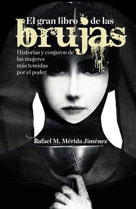 GRAN LIBRO DE LAS BRUJAS, EL | 9788490563892 | MERIDA JIMENEZ, RAFAEL | Llibreria Aqualata | Comprar libros en catalán y castellano online | Comprar libros Igualada