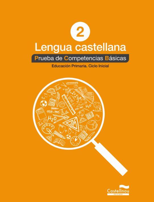 LENGUA CASTELLANA 2N PRIMÀRIA. PRUEBA DE COMPETENCIAS BÁSICAS | 9788498049541 | VARIOS AUTORES | Llibreria Aqualata | Comprar llibres en català i castellà online | Comprar llibres Igualada