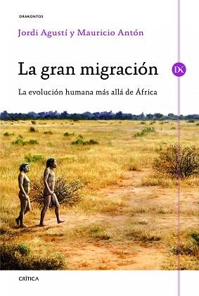 GRAN MIGRACIÓN, LA | 9788498925333 | AGUSTÍ, JORDI / ANTÓN ORTÚZAR,  MAURICIO  | Llibreria Aqualata | Comprar libros en catalán y castellano online | Comprar libros Igualada