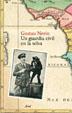 UN GUARDIA CIVIL EN LA SELVA | 9788434453555 | NERIN, GUSTAU | Llibreria Aqualata | Comprar llibres en català i castellà online | Comprar llibres Igualada