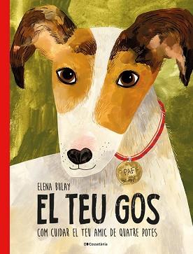 TEU GOS, EL | 9788413563329 | BULAY, ELENA | Llibreria Aqualata | Comprar llibres en català i castellà online | Comprar llibres Igualada