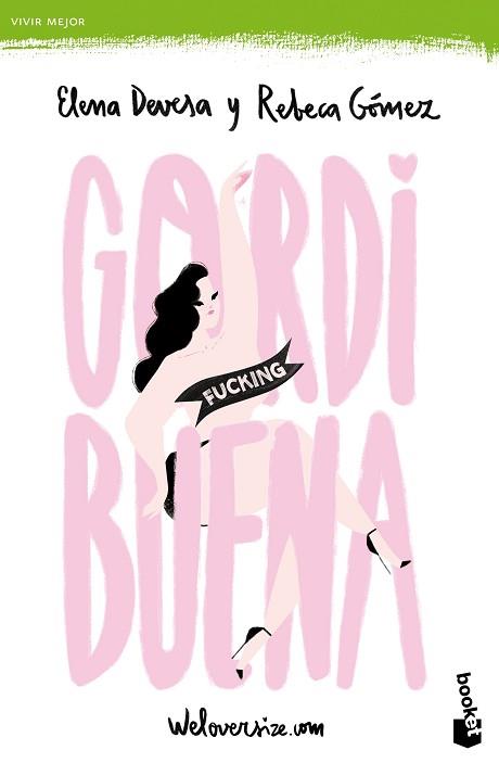 GORDI FUCKING BUENA | 9788499986128 | DEVESA, ELENA / GÓMEZ, REBECA | Llibreria Aqualata | Comprar llibres en català i castellà online | Comprar llibres Igualada