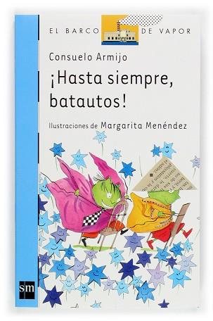 HASTA SIEMPRE BATAUTOS! (B.V. AZUL 129) | 9788467503760 | ARMIJO, CONSUELO (1940- ) | Llibreria Aqualata | Comprar llibres en català i castellà online | Comprar llibres Igualada