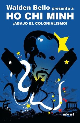 ABAJO CON EL COLONIALISMO! | 9788446028864 | HO CHI MINH / BELLO, WALTER | Llibreria Aqualata | Comprar llibres en català i castellà online | Comprar llibres Igualada