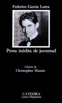 PROSA INEDITA DE JUVENTUD (L.H. 377) | 9788437612522 | GARCIA LORCA,FEDERICO | Llibreria Aqualata | Comprar llibres en català i castellà online | Comprar llibres Igualada