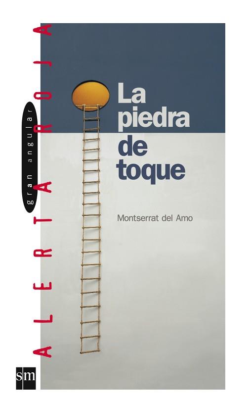 PIEDRA DE TOQUE, LA (ALERTA ROJA 6) | 9788434852501 | AMO, MONTSERRAT | Llibreria Aqualata | Comprar llibres en català i castellà online | Comprar llibres Igualada