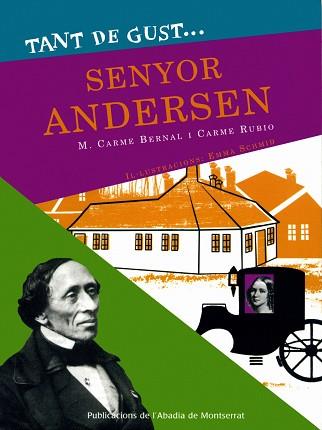 TANT DE GUST SENYOR ANDERSEN | 9788484158141 | BERNAL, MARIA CARME / RUBIO, CARME | Llibreria Aqualata | Comprar llibres en català i castellà online | Comprar llibres Igualada