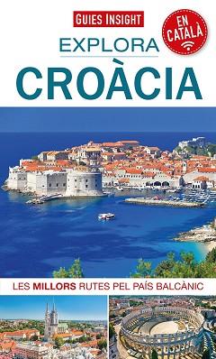 CROÀCIA (EXPLORA 2022) | 9788413561912 | Llibreria Aqualata | Comprar llibres en català i castellà online | Comprar llibres Igualada