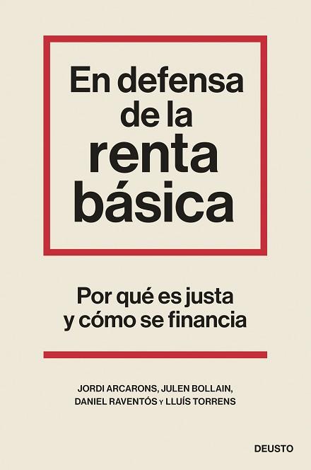 EN DEFENSA DE LA RENTA BÁSICA | 9788423435524 | ARCARONS BULLICH, JORDI/BOLLAIN URBIETA, JULEN/RAVENTÓS, DANIEL/TORRENS MÈLICH, LLUÍS | Llibreria Aqualata | Comprar llibres en català i castellà online | Comprar llibres Igualada