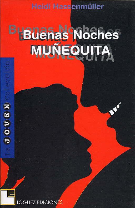 BUENAS NOCHES MUÑEQUITA (JOVEN) | 9788489804029 | HASSENMÜLLER, HEIDI | Llibreria Aqualata | Comprar llibres en català i castellà online | Comprar llibres Igualada