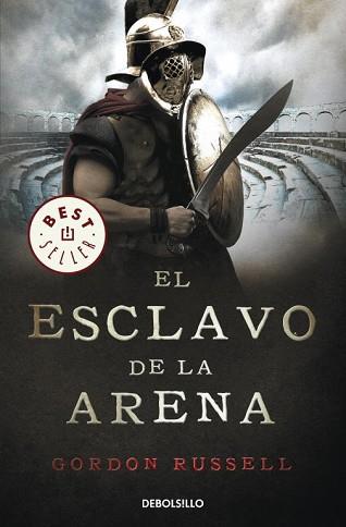 ESCLAVO DE LA ARENA, EL (BEST SELLER 748/2) | 9788499087078 | RUSSELL, GORDON | Llibreria Aqualata | Comprar llibres en català i castellà online | Comprar llibres Igualada