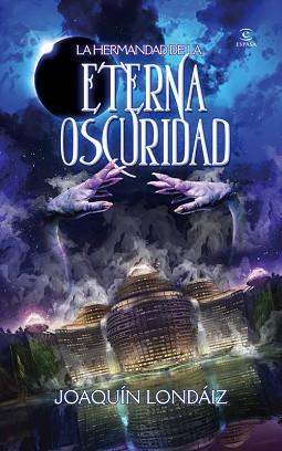 HERMANDAD DE LA ETERNA OSCURIDAD, LA | 9788467006698 | LONDÁIZ, JOAQUÍN  | Llibreria Aqualata | Comprar libros en catalán y castellano online | Comprar libros Igualada