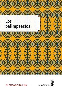 PALIMPSESTOS, LOS | 9788494353956 | LUN, ALEKSANDRA | Llibreria Aqualata | Comprar llibres en català i castellà online | Comprar llibres Igualada