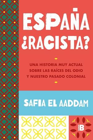 ESPAÑA ¿RACISTA? | 9788466678278 | EL AADDAM, SAFIA | Llibreria Aqualata | Comprar llibres en català i castellà online | Comprar llibres Igualada