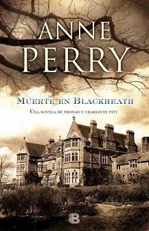 MUERTE EN BLACKHEATH | 9788466656993 | PERRY, ANNE | Llibreria Aqualata | Comprar llibres en català i castellà online | Comprar llibres Igualada