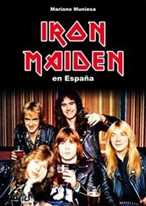 IRON MAIDEN EN ESPAÑA | 9788415191766 | MUNIESA, MARIANO | Llibreria Aqualata | Comprar llibres en català i castellà online | Comprar llibres Igualada