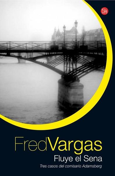 FLUYE EL SENA | 9788466326971 | VARGAS, FRED | Llibreria Aqualata | Comprar libros en catalán y castellano online | Comprar libros Igualada