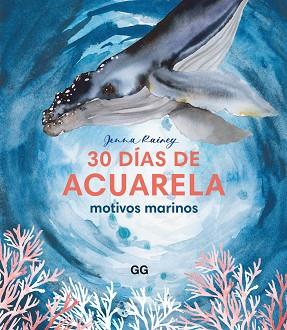 30 DÍAS DE ACUARELA | 9788425235405 | RAINEY, JENNA | Llibreria Aqualata | Comprar llibres en català i castellà online | Comprar llibres Igualada