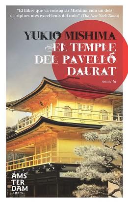 TEMPLE DEL PAVELLO DAURAT, EL | 9788492941520 | MISHIMA, YUKIO | Llibreria Aqualata | Comprar libros en catalán y castellano online | Comprar libros Igualada