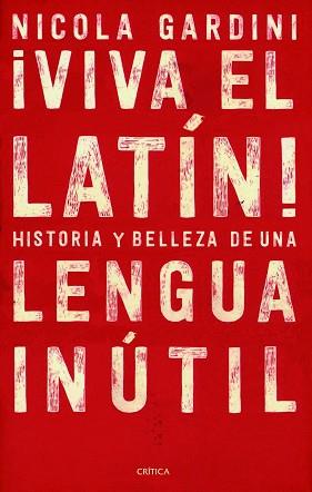 VIVA EL LATÍN! | 9788417067465 | GARDINI, NICOLA | Llibreria Aqualata | Comprar llibres en català i castellà online | Comprar llibres Igualada