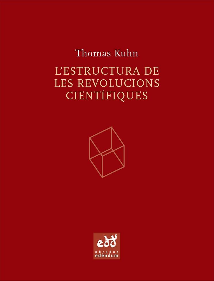 ESTRUCTURA DE LES REVOLUCIONS CIENTIFIQUES | 9788493443474 | KUHN, THOMAS | Llibreria Aqualata | Comprar llibres en català i castellà online | Comprar llibres Igualada