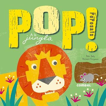 POP! POPOSATS A LA JUNGLA | 9788491010241 | Llibreria Aqualata | Comprar llibres en català i castellà online | Comprar llibres Igualada