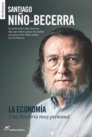 ECONOMÍA, LA. UNA HISTORIA MUY PERSONAL | 9788415070498 | NIÑO BECERRA, SANTIAGO | Llibreria Aqualata | Comprar llibres en català i castellà online | Comprar llibres Igualada