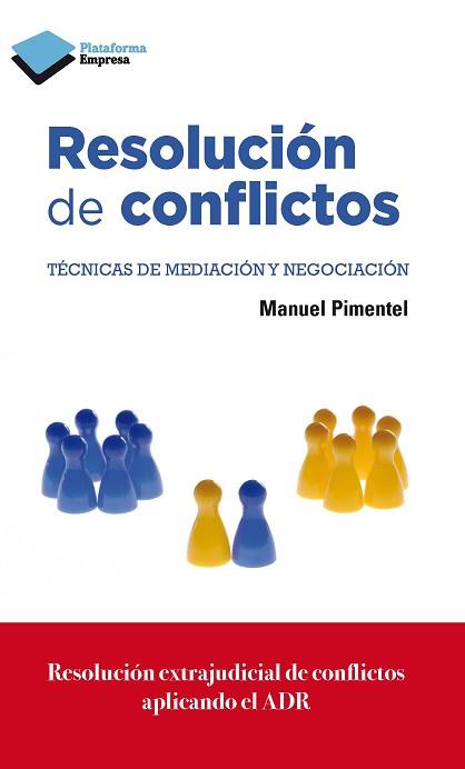 RESOLUCIÓN DE CONFLICTOS | 9788415880516 | PIMENTEL, MANUEL | Llibreria Aqualata | Comprar llibres en català i castellà online | Comprar llibres Igualada