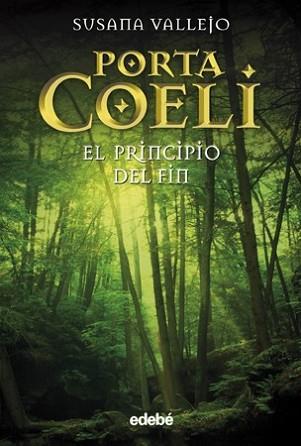 PORTA COELI III. EL PRINCIPIO DEL FIN | 9788423694136 | VALLEJO, SUSANA | Llibreria Aqualata | Comprar libros en catalán y castellano online | Comprar libros Igualada