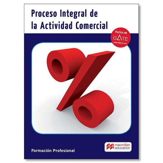 PROCESO INTEGRAL DE LA ACTIVIDAD COMERCIAL | 9788416598991 | ACEBRÓN ORTEGA , PILAR/HERNÁNDEZ MARTÍNEZ, JUAN CARLOS/ROMÁN RUIZ,JOSEFA | Llibreria Aqualata | Comprar llibres en català i castellà online | Comprar llibres Igualada