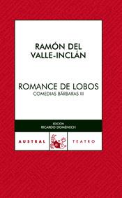 ROMANCE DE LOBOS | 9788467022025 | DEL VALLE-INCLÁN, RAMON | Llibreria Aqualata | Comprar llibres en català i castellà online | Comprar llibres Igualada