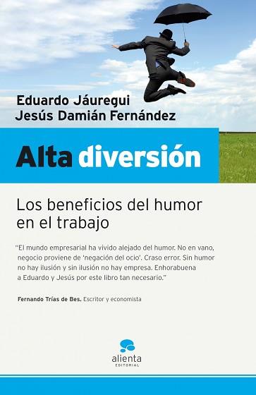 ALTA DIVERSION | 9788493582753 | JAUREGUI, EDUARDO / DAMIAN FERNANDEZ, JESUS | Llibreria Aqualata | Comprar libros en catalán y castellano online | Comprar libros Igualada