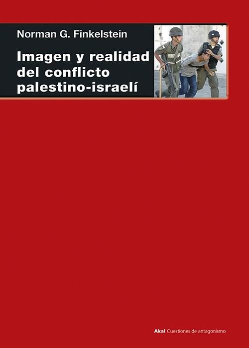 IMADEN Y REALIDAD DEL CONFLICTO PALESTINO-ISRAELI(ANTAGON 20 | 9788446020417 | FINKELSTEIN, NORMAN G. | Llibreria Aqualata | Comprar libros en catalán y castellano online | Comprar libros Igualada