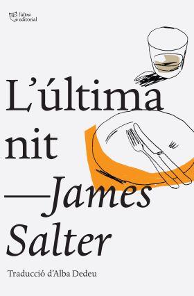 ÚLTIMA NIT, L' | 9788494216008 | SALTER, JAMES  | Llibreria Aqualata | Comprar llibres en català i castellà online | Comprar llibres Igualada