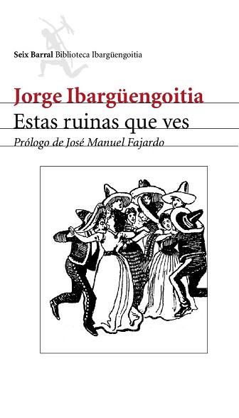 ESTAS RUINAS QUE VES (BIB. IBARGUENGOITIA) | 9788432211959 | IBARGUENGOITIA, JORGE | Llibreria Aqualata | Comprar llibres en català i castellà online | Comprar llibres Igualada