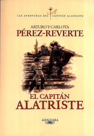 CAPITAN ALATRISTE, EL | 9788420483535 | PEREZ-REVERTE, ARTURO Y CARLOTA | Llibreria Aqualata | Comprar llibres en català i castellà online | Comprar llibres Igualada