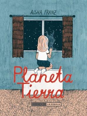 PLANETA TIERRA | 9788415724551 | FRANZ, AISHA | Llibreria Aqualata | Comprar llibres en català i castellà online | Comprar llibres Igualada