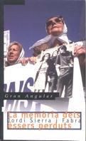 MEMORIA DELS ESSERS PERDUTS, LA (GRAN ANGULAR 96) | 9788482864853 | SIERRA I FABRA, JORDI | Llibreria Aqualata | Comprar llibres en català i castellà online | Comprar llibres Igualada