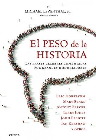 PESO DE LA HISTORIA, EL | 9788498923575 | LEVENTHAL, MICHAEL | Llibreria Aqualata | Comprar llibres en català i castellà online | Comprar llibres Igualada