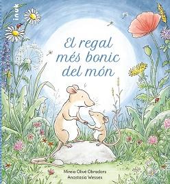 REGAL MÉS BONIC DEL MÓN, EL | 9788419968135 | OLIVÉ, MIREIA | Llibreria Aqualata | Comprar llibres en català i castellà online | Comprar llibres Igualada