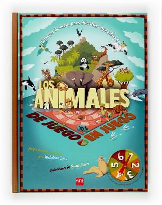 ANIMALES, LOS (DE JUEGO EN JUEGO 6) | 9788467519099 | DENY, MADELEINE | Llibreria Aqualata | Comprar llibres en català i castellà online | Comprar llibres Igualada