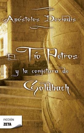 TIO PETROS Y LA CONJETURA DE GOLDBACH (ZETA 1739/1) | 9788496546561 | DOXIADIS, KONSTANTINOS APOSTOLOUS (1953- ) | Llibreria Aqualata | Comprar libros en catalán y castellano online | Comprar libros Igualada