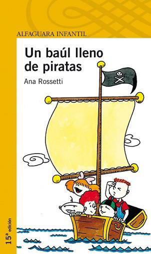 UN BAUL LLENO DE PIRATAS (PROXIMA PARADA 6 AÑOS) | 9788420464664 | ROSSETTI, ANA | Llibreria Aqualata | Comprar libros en catalán y castellano online | Comprar libros Igualada