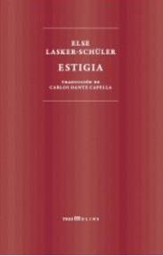 ESTIGIA | 9788494793059 | LASKER-SCHÜLER, ELSE | Llibreria Aqualata | Comprar llibres en català i castellà online | Comprar llibres Igualada