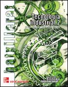 TECNOLOGIA INDUSTRIAL 2 BATX MC GRAW 2005 | 9788448198824 | JOSEPH, JOAN / GAVARRE, JAUME / GAROFANO, FRANCESC | Llibreria Aqualata | Comprar llibres en català i castellà online | Comprar llibres Igualada